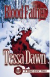 Blood Father - Tessa Dawn