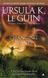 Changing Planes - Eric Beddows, Ursula K. Le Guin