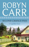 Second Chance Pass - Robyn Carr