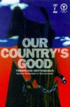 Our Country's Good - Timberlake Wertenbaker