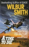 Time to Die - Wilbur Smith