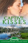 Captive Kisses - Jennifer Blake