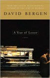 A Year of Lesser - David Bergen