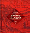 Baśnie włoskie. Tom 1 - Italo Calvino, Stanisław Kasprzysiak, praca zbiorowa