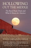 Hollowing Out the Middle: The Rural Brain Drain and What It Means for America - Patrick J. Carr, Maria J. Kefalas