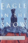 Eagle in the Snow - Wallace Breem
