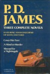 Omnibus: Cover Her Face / A Mind To Murder / Shroud For A Nightingale - P.D. James