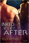 Inked Ever After - Elle Aycart