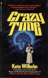 Crazy Time - Kate Wilhelm