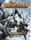 Pathfinder Roleplaying Game: Ultimate Combat - Jason Bulmahn, Dennis Baker, Tom Phillips, Patrick Renie, Sean K Reynolds, Russ Taylor, Jesse Benner, Benjamin Bruck, Brian J. Cortijo, Jim Groves, Tim Hitchcock, Richard A. Hunt, Colim McComb, Jason Nelson