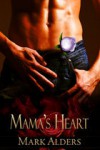 Mama's Heart - Mark Alders