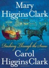 Dashing Through the Snow - Mary Higgins Clark, Carol Higgins Clark