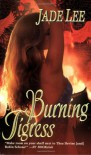 Burning Tigress - Jade Lee