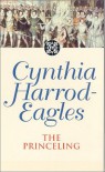 The Princeling - Cynthia Harrod-Eagles