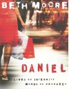 Daniel: Lives of Integrity, Words of Prophecy - Member Book - Beth Moore