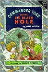 Commander Toad and the Big Black Hole - Jane Yolen, Bruce Degen