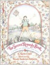 The Secret Remedy Book: A Story Of Comfort And Love - Karin Cates, Wendy Anderson Halperin