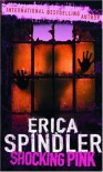 Shocking Pink (MIRA Backlist) - Erica Spindler