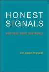 Honest Signals: How They Shape Our World (Bradford Books) - Alex (Sandy) Pentland