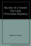 Murder of a Sweet Old Lady (Scumble River Mystery, Book 2) - Denise Swanson