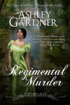 A Regimental Murder  - Ashley Gardner