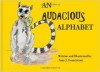 An Audacious Alphabet - Amy J. Francisconi