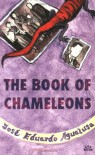 The Book of Chameleons (O Vendedor de Passados) - José Eduardo Agualusa, Daniel Hahn