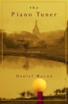 The Piano Tuner - Daniel Mason