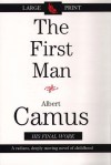 The First Man - Albert Camus, David Hapgood