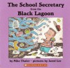 The School Secretary from the Black Lagoon - Mike Thaler, Jared Lee