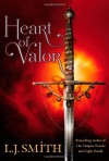 Heart of Valor  - L.J. Smith