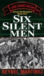 Six Silent Men: 101st LRP/Rangers - Reynel Martinez