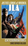 Exterminators (JLA - Christopher Golden