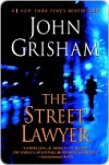 The Street Lawyer - John Grisham