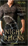 Night Reigns  - Dianne Duvall