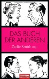 Das Buch Der Anderen - Zadie Smith