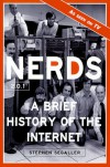 Nerds 2.0.1: A Brief History of the Internet - Stephen Segaller