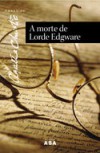 A Morte de Lorde Edgware (Capa Mole) - Agatha Christie