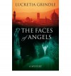 The Faces of Angels - Lucretia Grindle