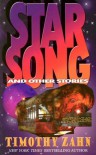 Star Song and Other Stories - Timothy Zahn