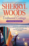 Driftwood Cottage  - Sherryl Woods