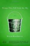 Things that Fall from the Sky - Kevin Brockmeier