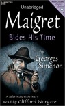 Maigret Bides His Time - Georges Simenon