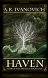 Haven: War of the Princes - A.R. Ivanovich, Michelle Ivanovich