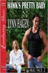 Hawk's Pretty Baby - Lynn Hagen