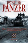 The Day of the Panzer: A Story of American Heroism and Sacrifice in Southern France - Jeff Danby