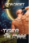 Tiger of Talmare  - Nina Croft