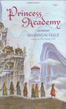 Princess Academy  - Shannon Hale