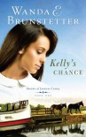 Kelly's Chance (Brides of Lehigh Canal) - Wanda E Brunstetter
