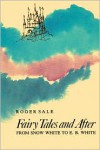 Fairy Tales and After - Roger Sale